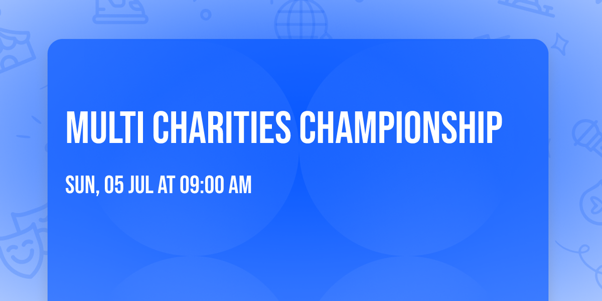 Multi Charities Championship 