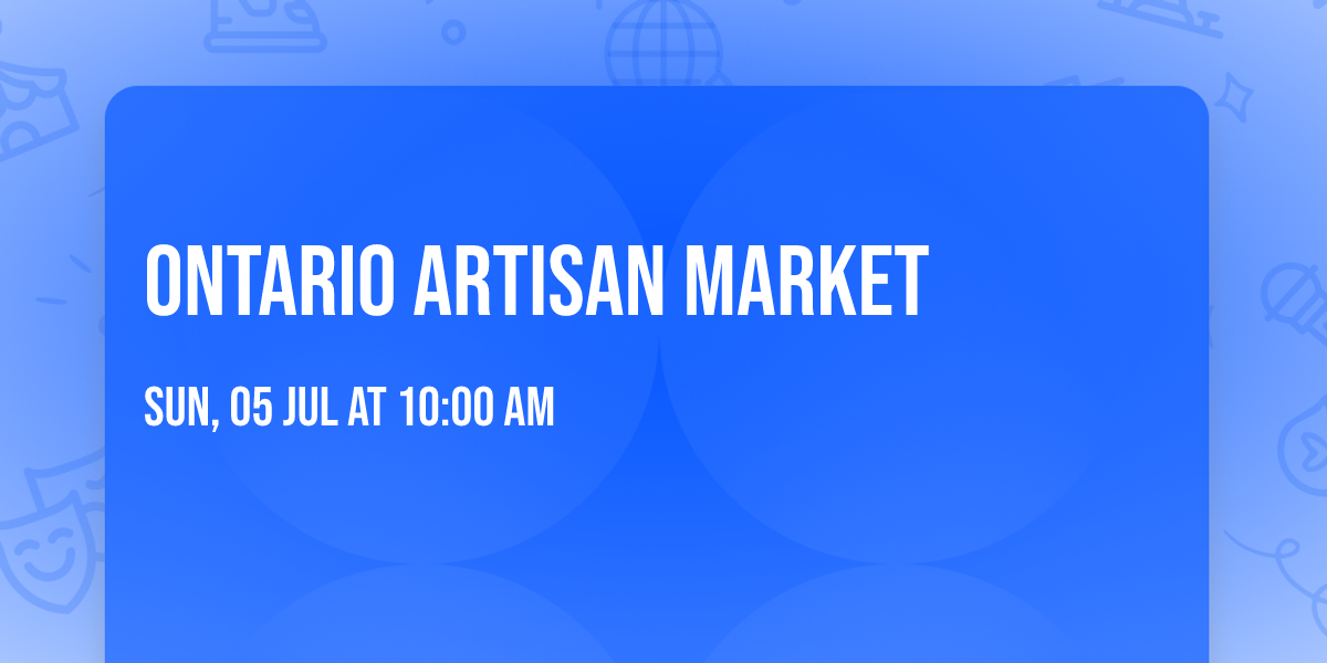 ontario artisan market