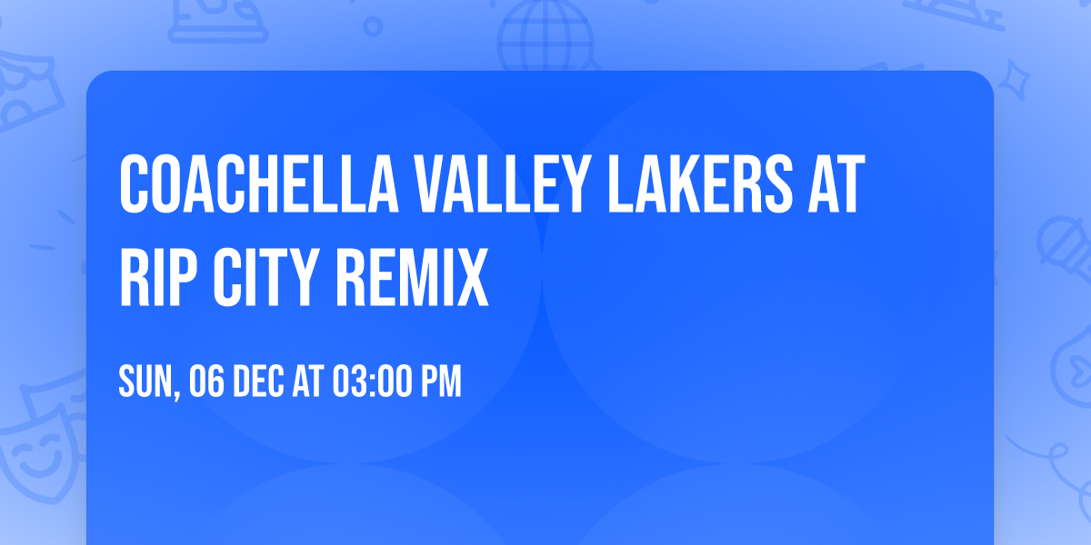 Coachella Valley Lakers at Rip City Remix
