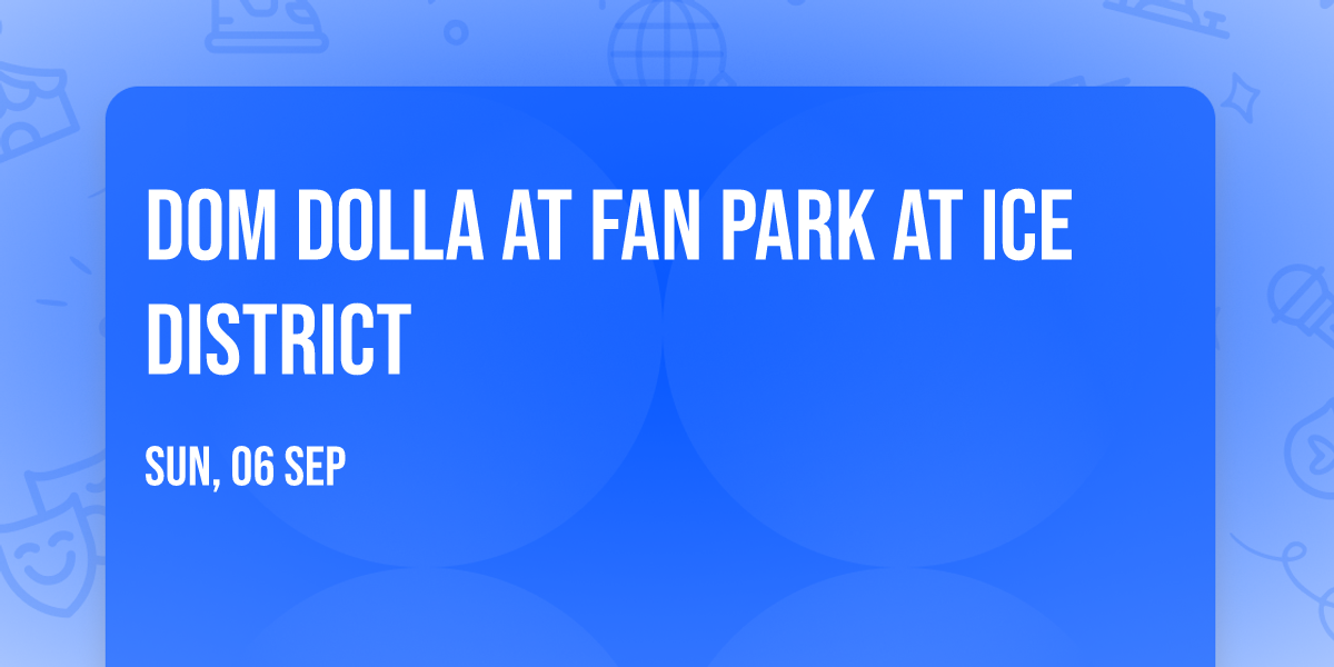 Dom Dolla at Fan Park at ICE District