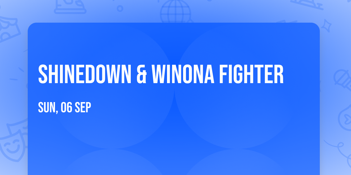 Shinedown & Winona Fighter
