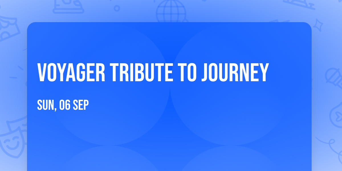Voyager Tribute To Journey