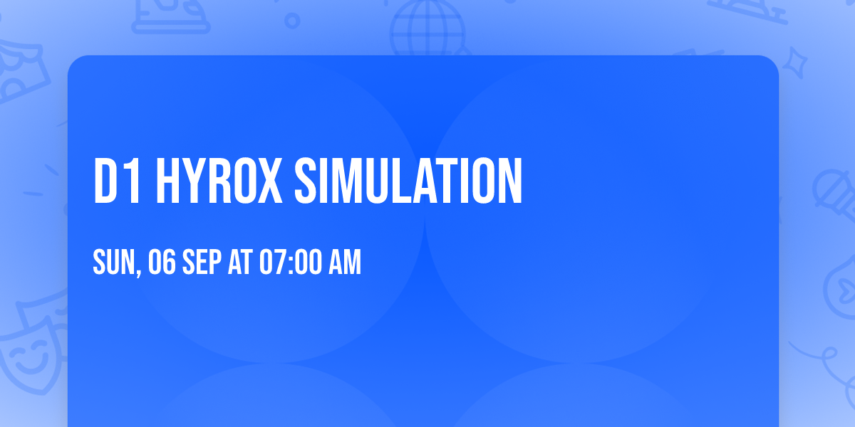 D1 Hyrox Simulation