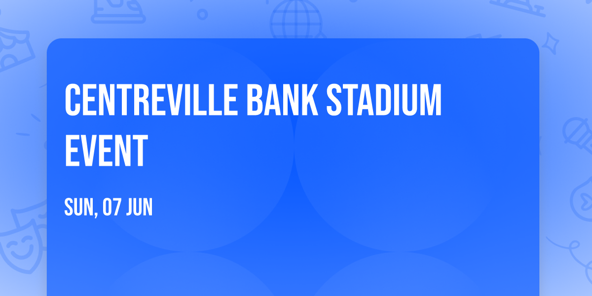 Centreville Bank Stadium Event