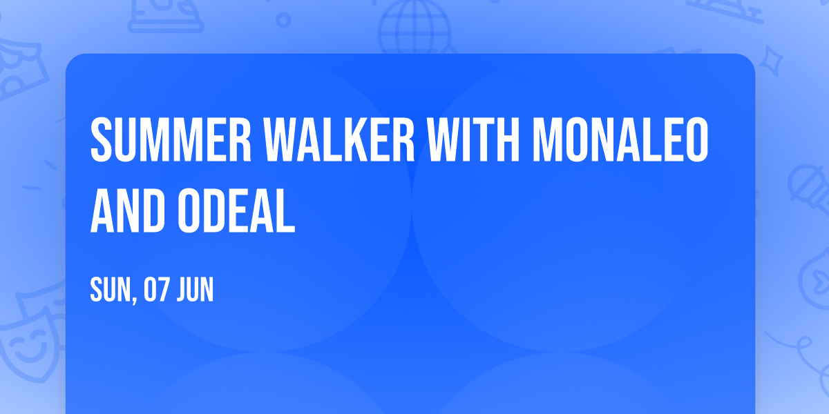 Summer Walker with Monaleo and Odeal