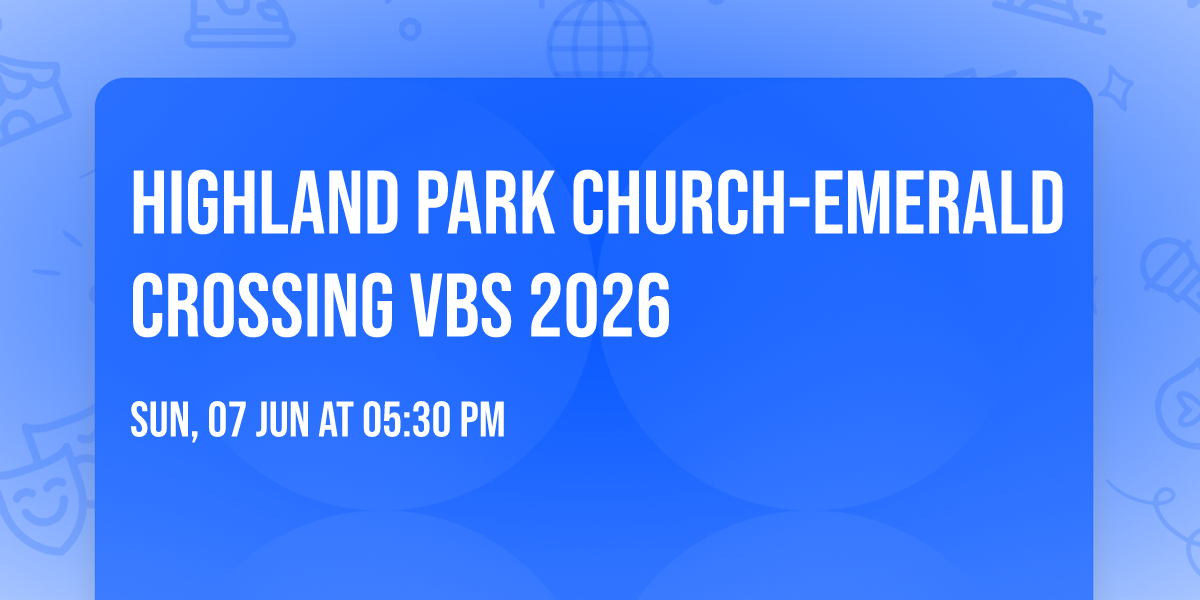 Highland Park Church-Emerald Crossing VBS 2026
