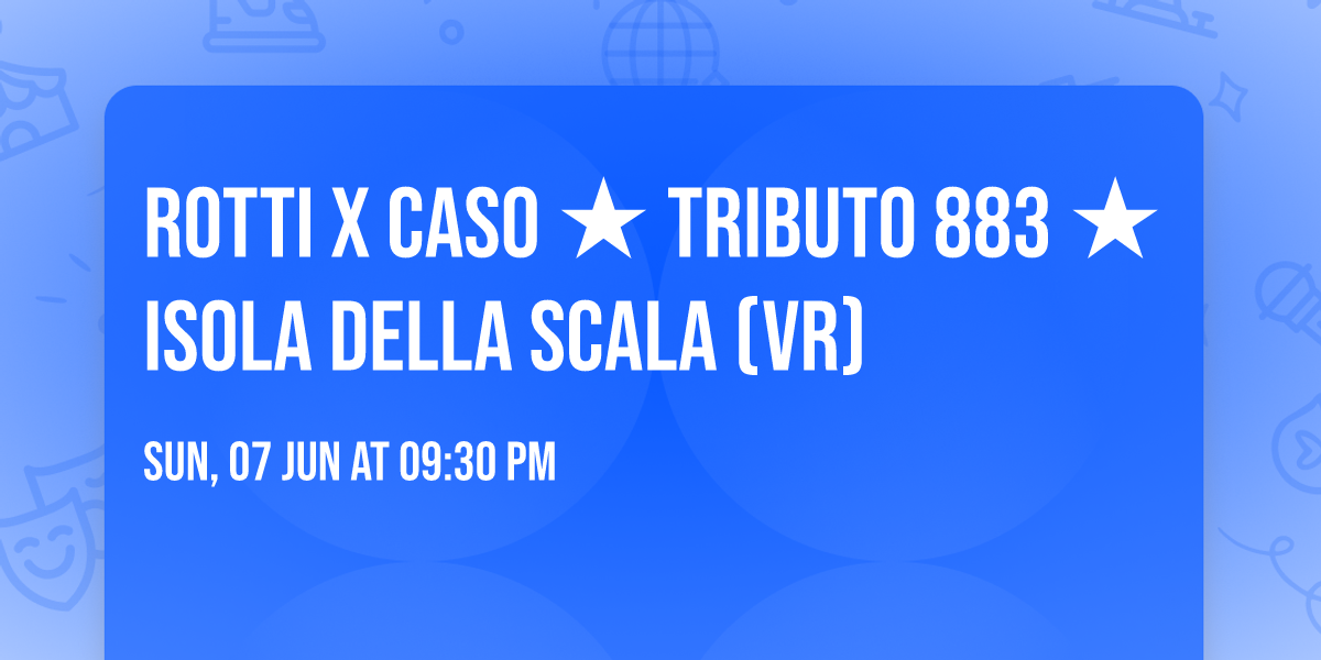 ROTTI X CASO \u2605 TRIBUTO 883 \u2605 ISOLA DELLA SCALA (VR)