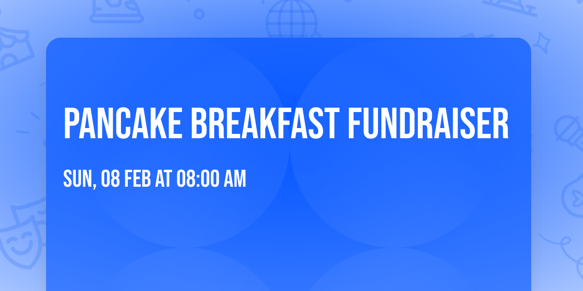 Pancake Breakfast Fundraiser