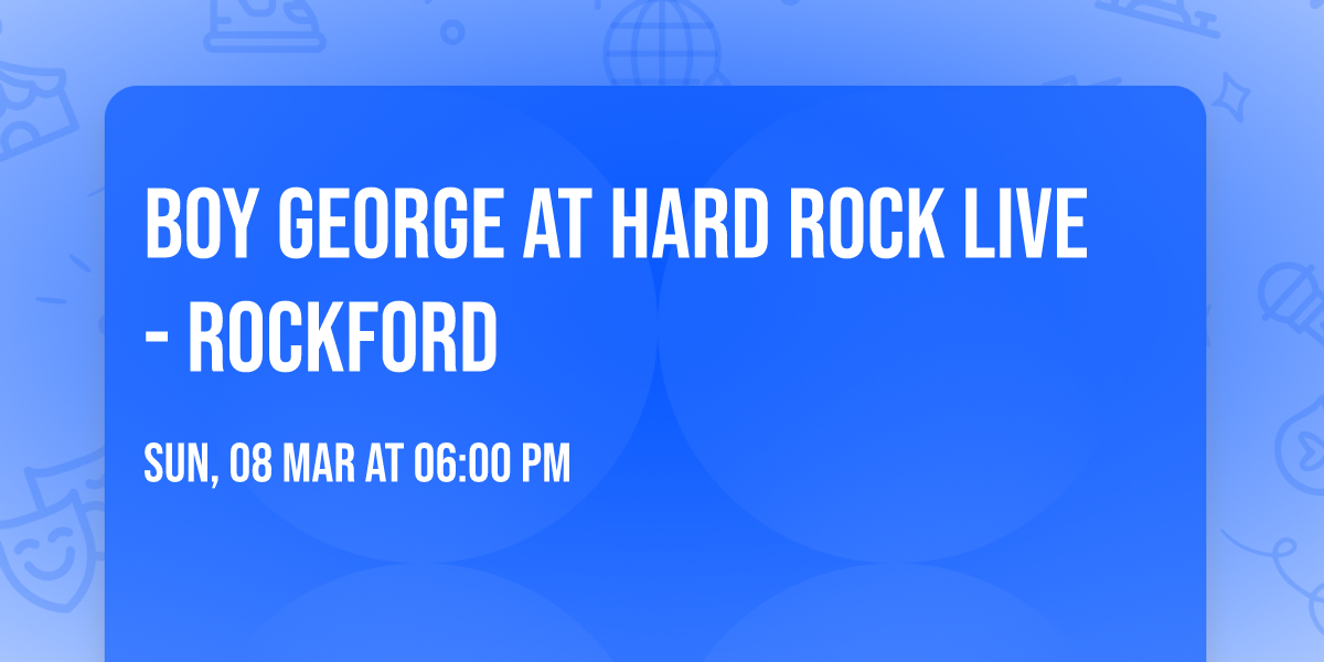 Boy George at Hard Rock Live - Rockford