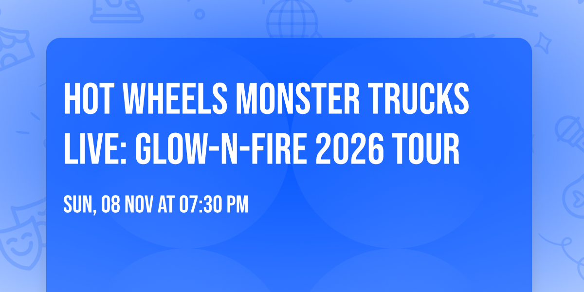 Hot Wheels Monster Trucks Live: Glow-N-Fire 2026 Tour