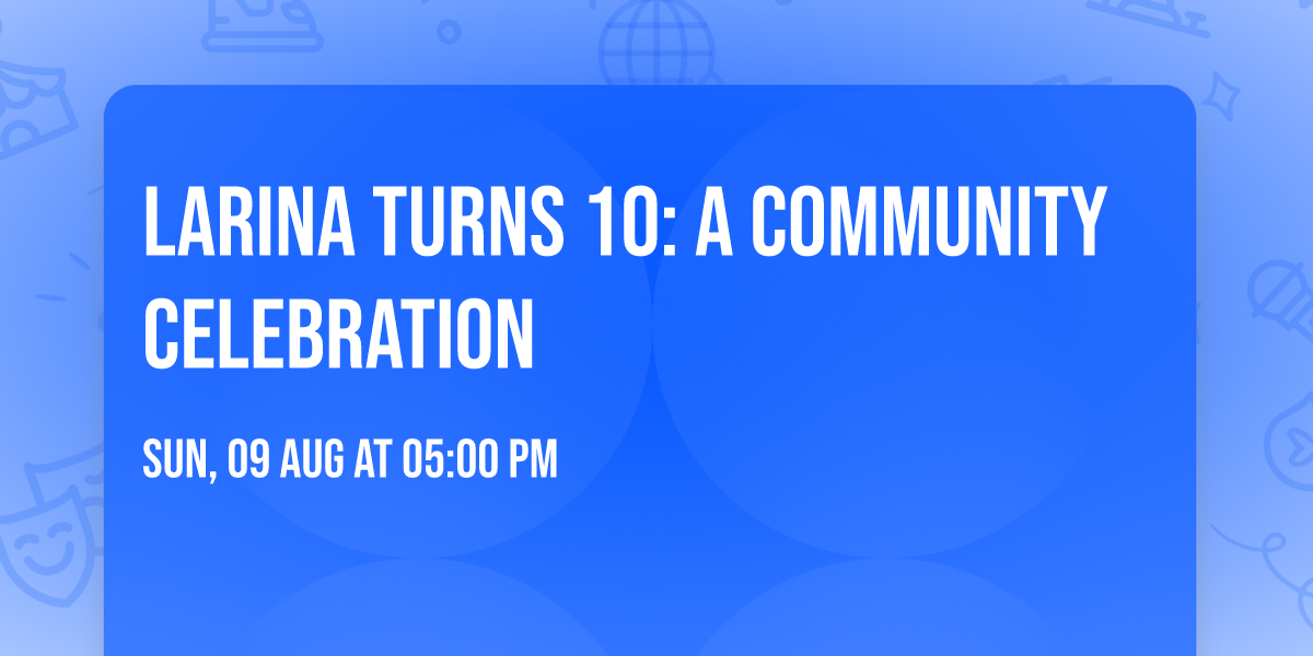 LaRina Turns 10: A Community Celebration