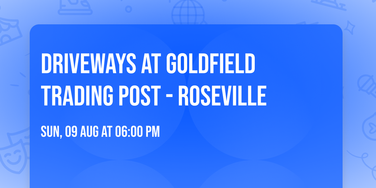 Driveways at Goldfield Trading Post - Roseville