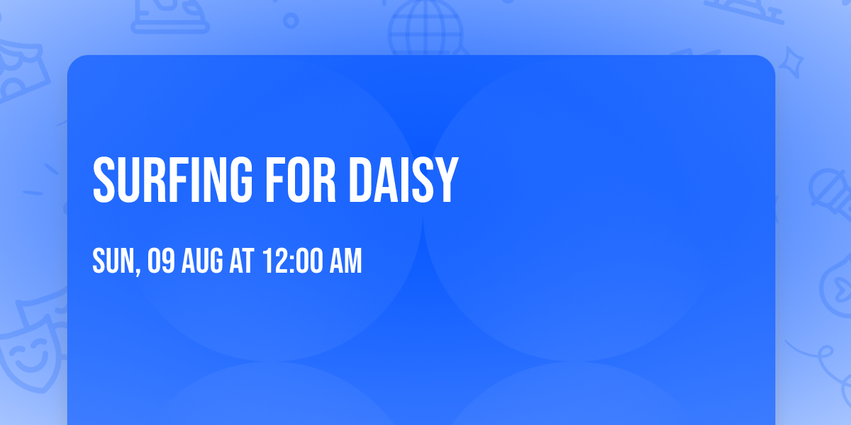 Surfing For Daisy