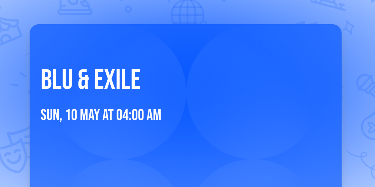 Blu & Exile