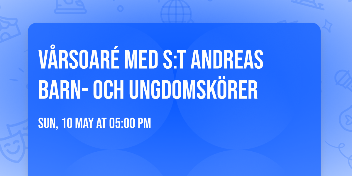 V\u00e5rsoar\u00e9 med S:t Andreas barn- och ungdomsk\u00f6rer