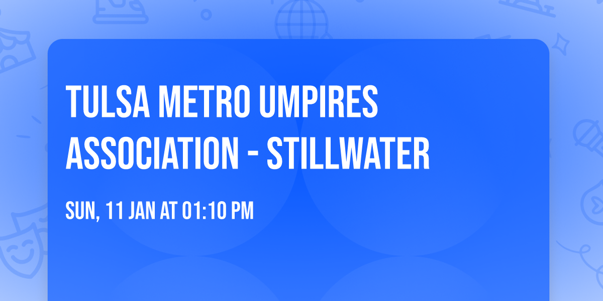 Tulsa Metro Umpires Association - Stillwater