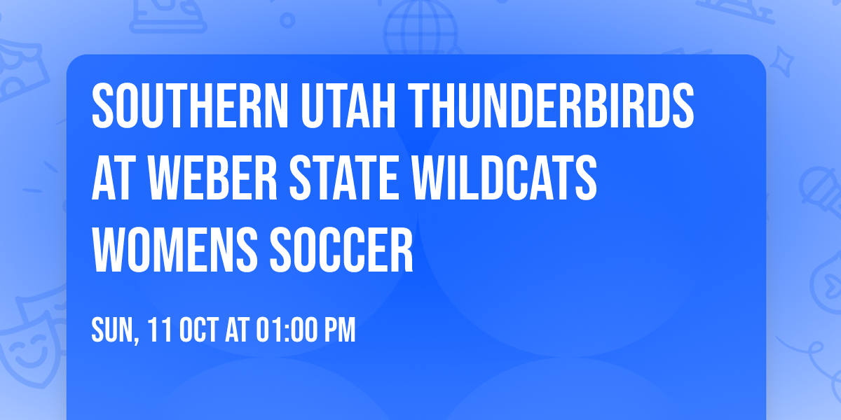 Southern Utah Thunderbirds at Weber State Wildcats Womens Soccer