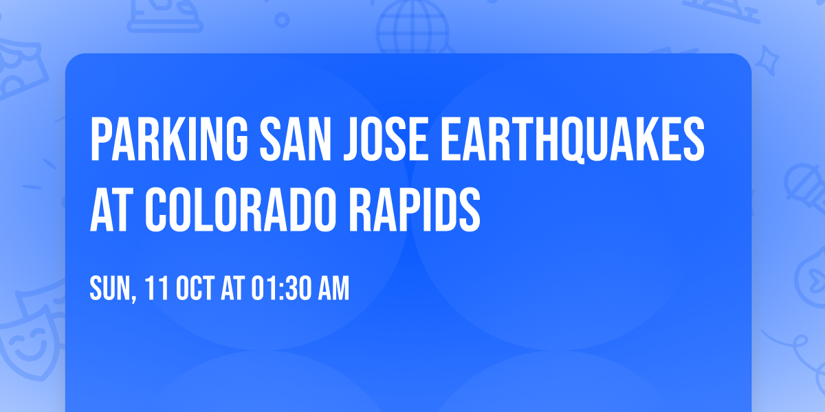 Parking San Jose Earthquakes at Colorado Rapids
