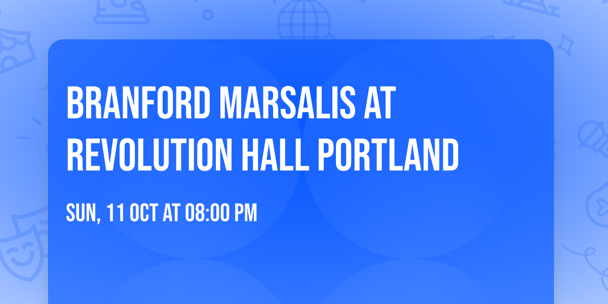Branford Marsalis at Revolution Hall Portland