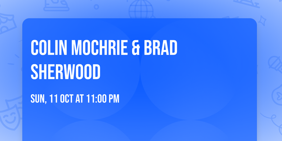 Colin Mochrie & Brad Sherwood