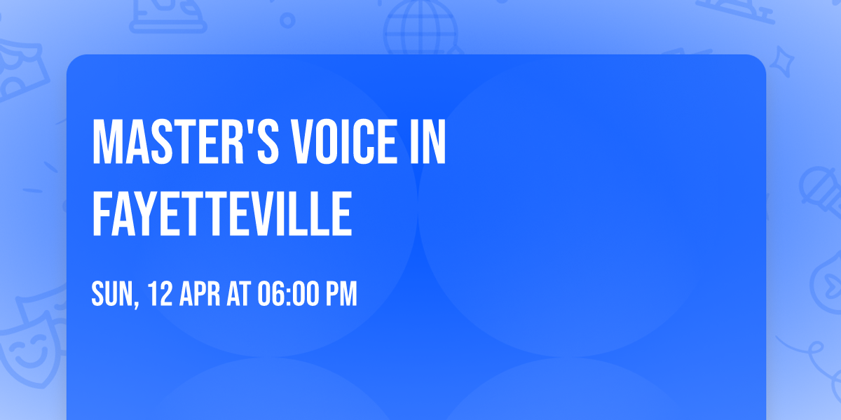 Master's Voice in Fayetteville