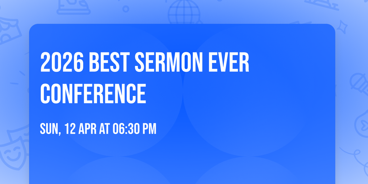 2026 Best Sermon Ever Conference