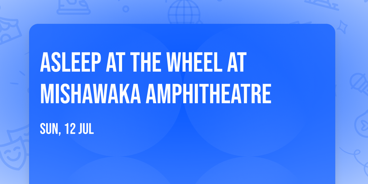 Asleep at the Wheel at Mishawaka Amphitheatre