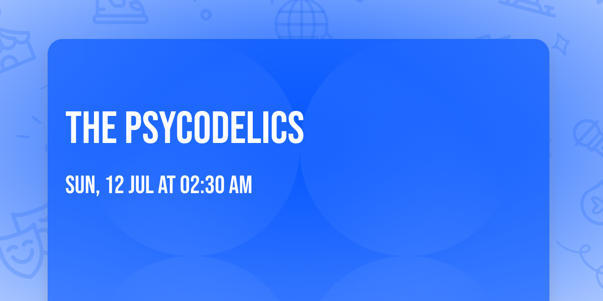The Psycodelics