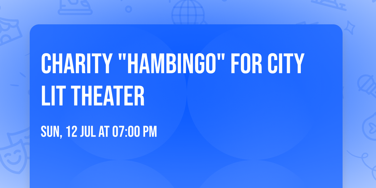Charity "HamBingo" for City Lit Theater