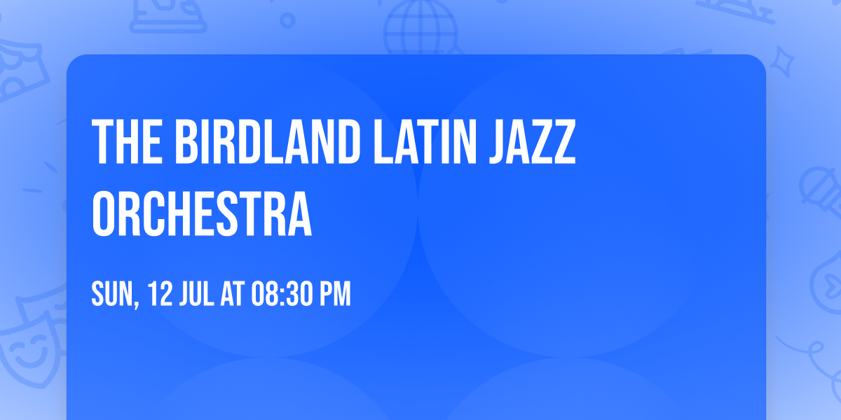 The Birdland Latin Jazz Orchestra