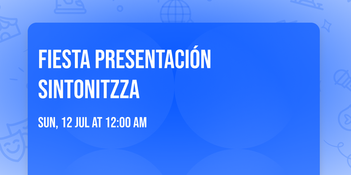 Fiesta Presentaci\u00f3n Sintonitzza