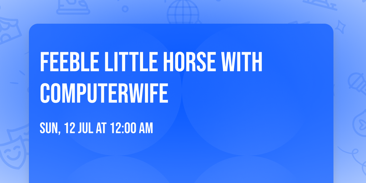 feeble little horse with Computerwife