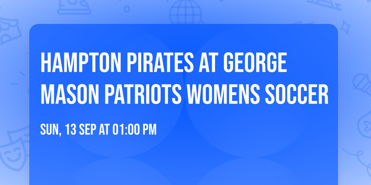 Hampton Pirates at George Mason Patriots Womens Soccer