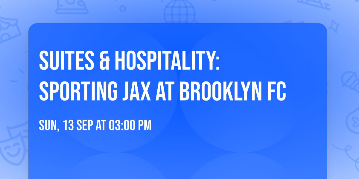 Suites & Hospitality: Sporting JAX at Brooklyn FC