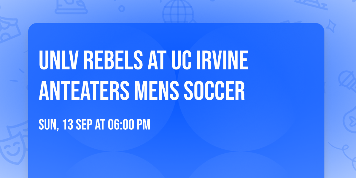 UNLV Rebels at UC Irvine Anteaters Mens Soccer