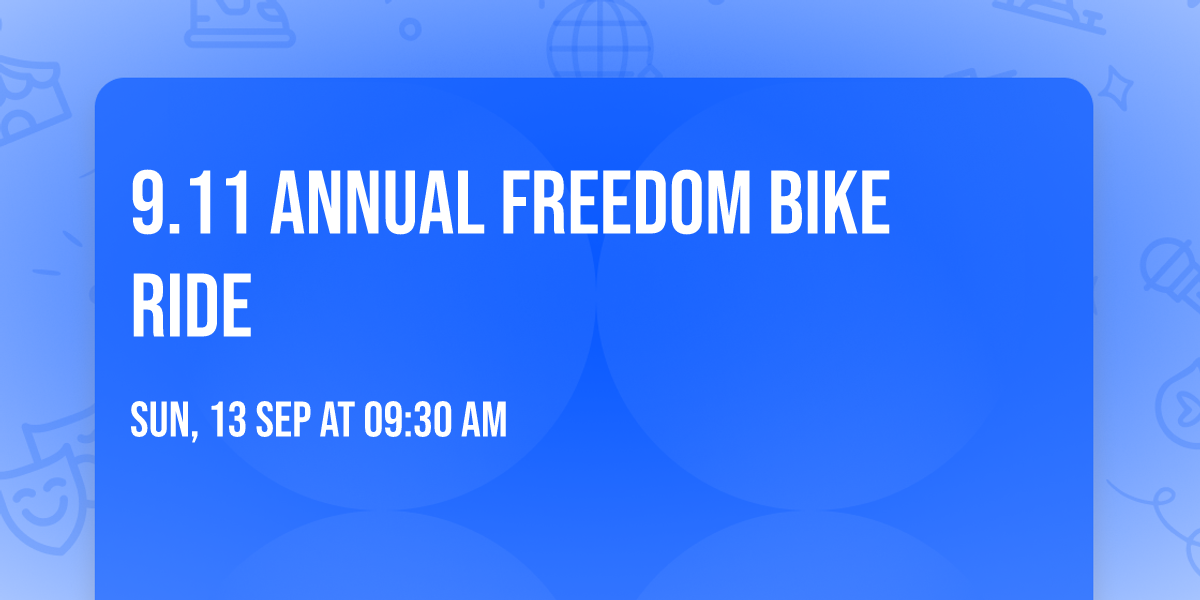 9.11 Annual Freedom Bike Ride