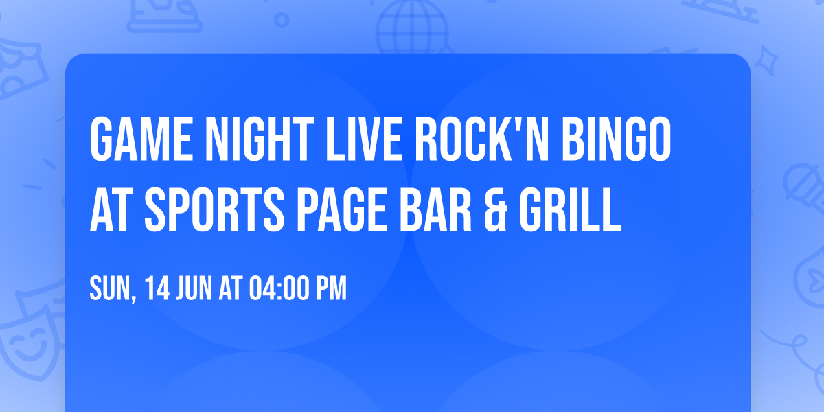 Game Night Live R0CK'N Bingo at Sports Page Bar & Grill