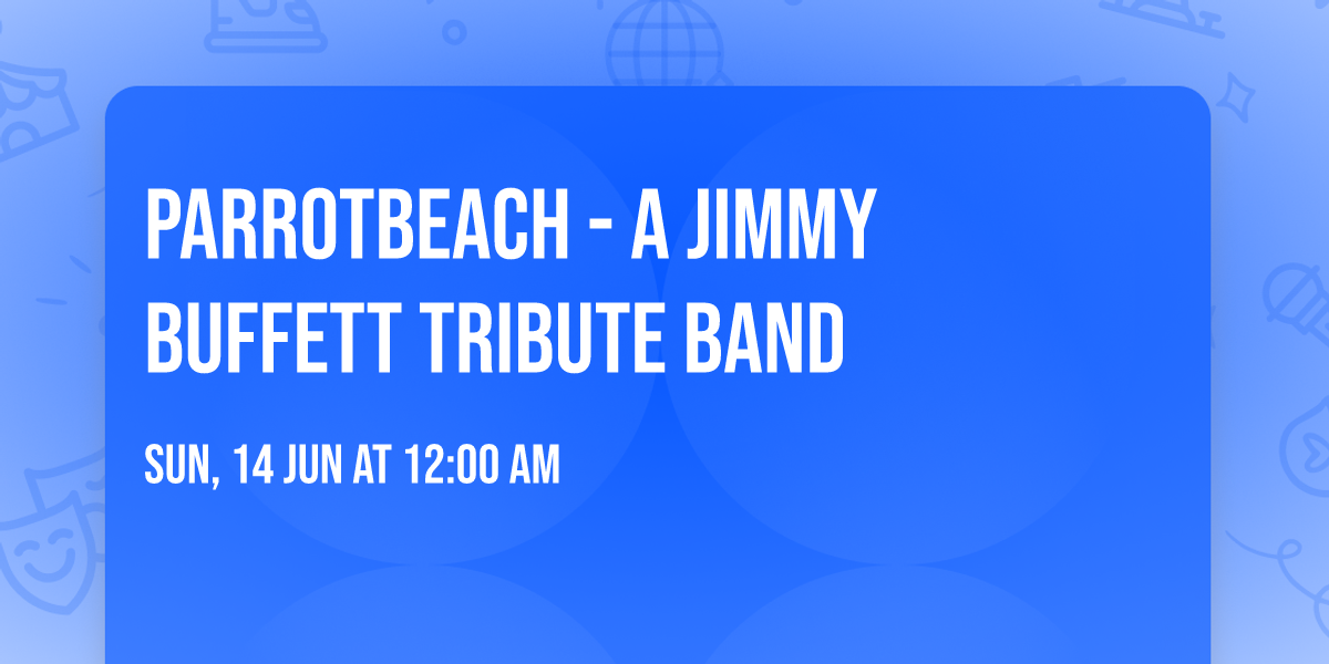 Parrotbeach - a Jimmy Buffett Tribute Band