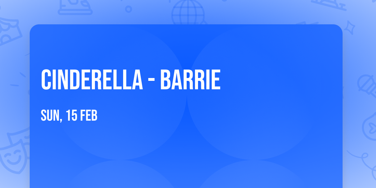 Cinderella - Barrie