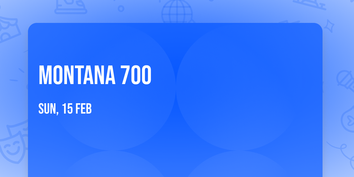 Montana 700