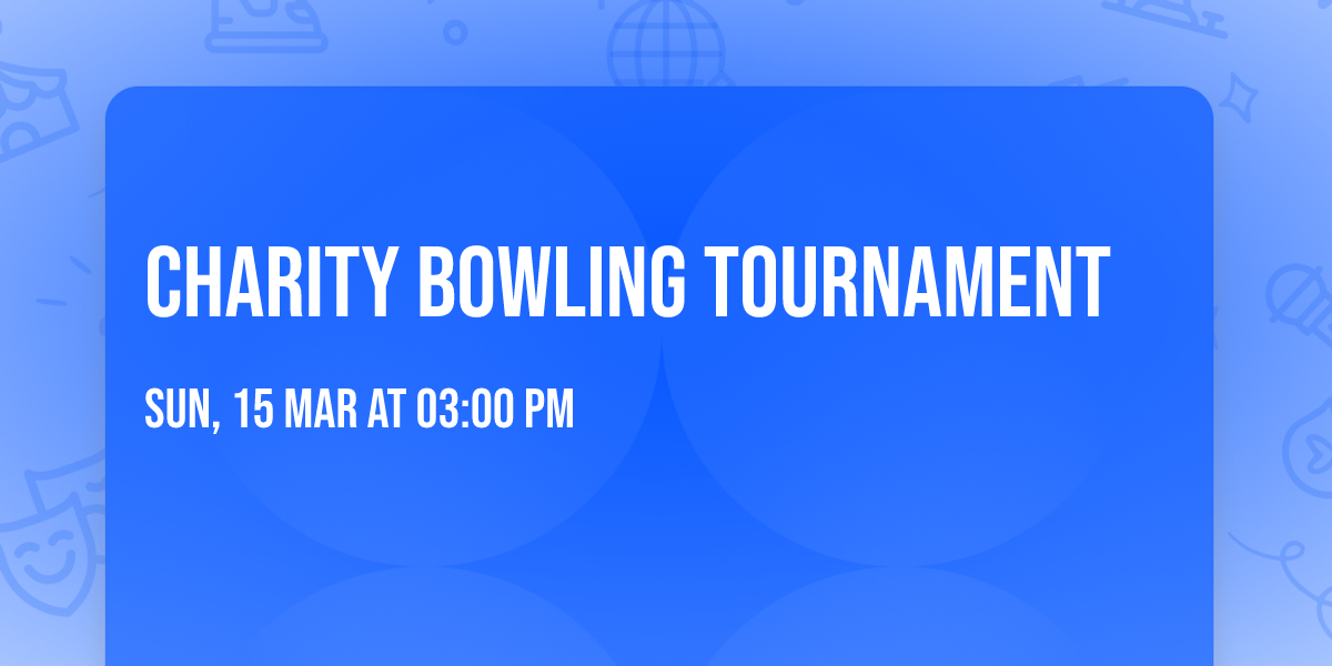 Charity bowling tournament 