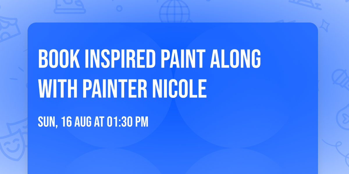 Book Inspired Paint Along with Painter Nicole
