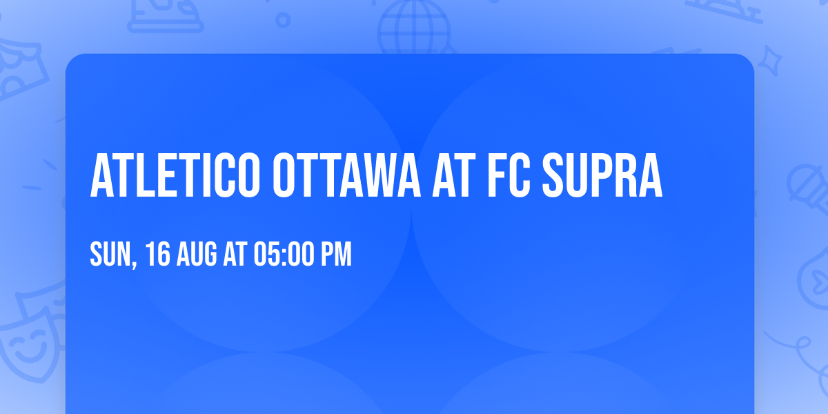 Atletico Ottawa at FC Supra