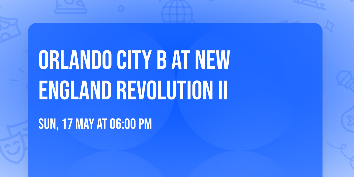 Orlando City B at New England Revolution II