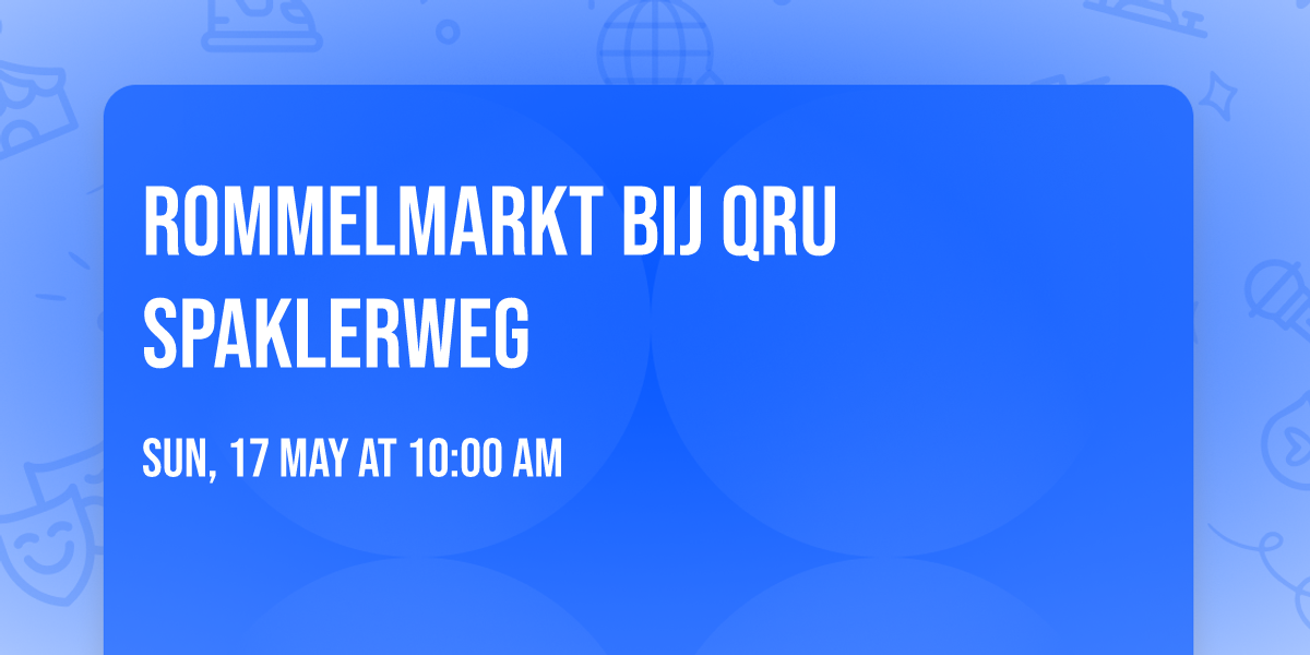Rommelmarkt bij QRU Spaklerweg 