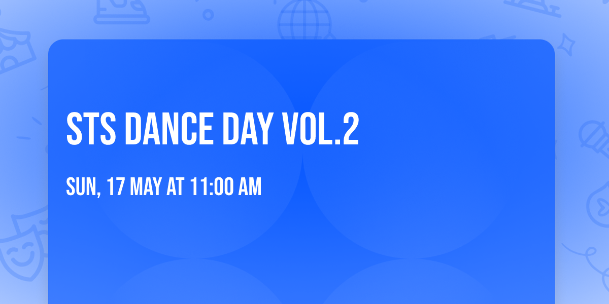 STS Dance Day Vol.2