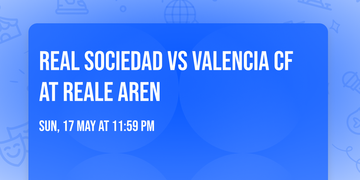 Real Sociedad vs Valencia CF at Reale Aren