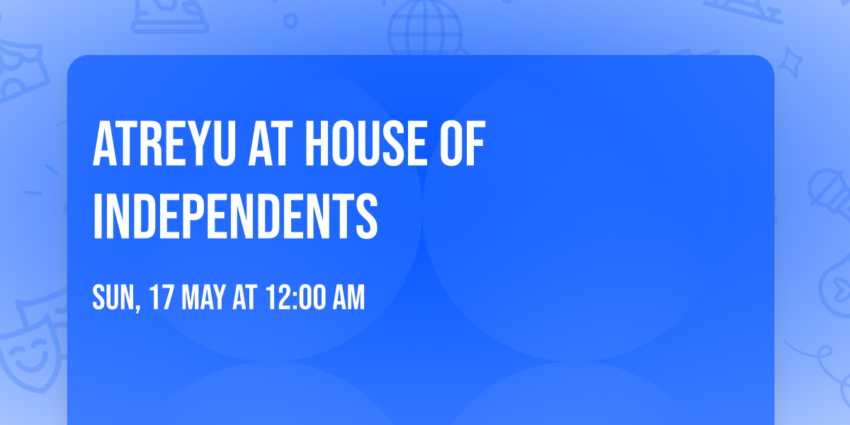 Atreyu at House of Independents