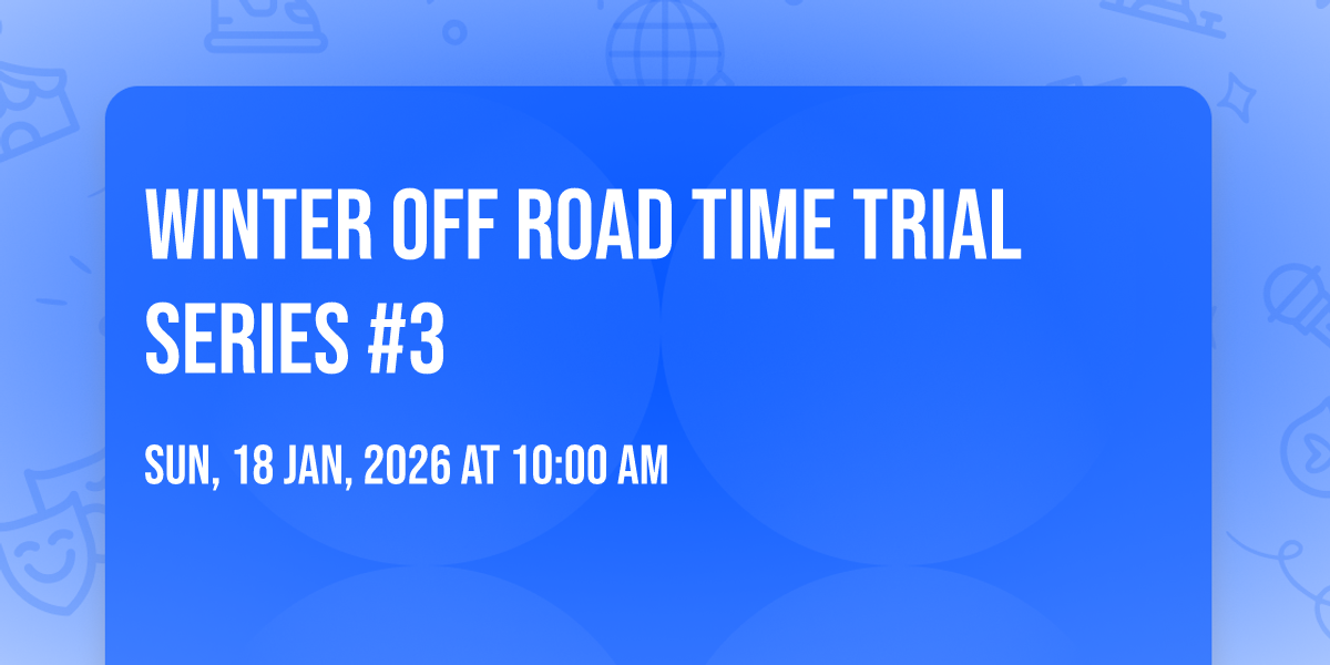 Winter Off Road Time Trial Series #3