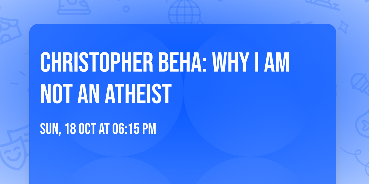 Christopher Beha: Why I Am Not an Atheist